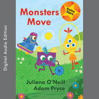 Monsters Move - Juliana O'Neill