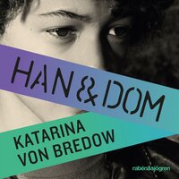 Han & dom - Katarina von Bredow, Katarina Andersson von Bredow