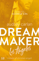 Dream Maker: Los Angeles - Audrey Carlan
