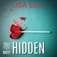 Hidden: an absolutely gripping crime mystery - Lisa Sell