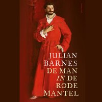 De man in de rode mantel - Julian Barnes