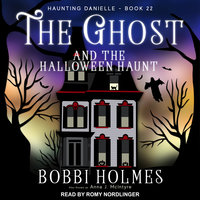 The Ghost and the Halloween Haunt - Bobbi Holmes, Anna J. McIntyre
