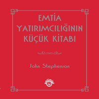 Emtia Yatırımcılığının Küçük Kitabı - John Stephenson