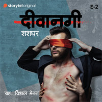 Deewangi - S01E02 - Shashadhar Waigankar