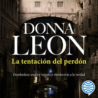 La tentación del perdón - Donna Leon