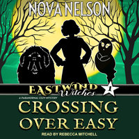 Crossing Over Easy - Nova Nelson