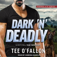 Dark ‘N’ Deadly - Tee O'Fallon