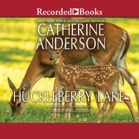 Huckleberry Lake - Catherine Anderson