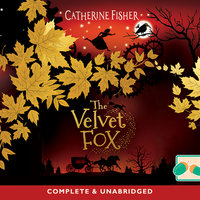 The Velvet Fox - Catherine Fisher