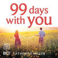 99 Days With You - Catherine Miller