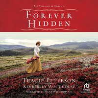 Forever Hidden - Tracie Peterson, Kimberley Woodhouse