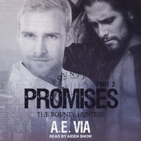 Promises: Part 2 - A.E. Via