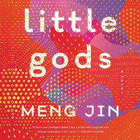 Little Gods: A Novel - Meng Jin