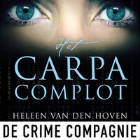 Het Carpa complot - Heleen Van den Hoven, Heleen van den Hoven