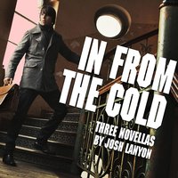 In From the Cold: Three Novellas - Josh Lanyon