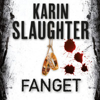 Fanget - Karin Slaughter