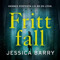 Fritt fall - Jessica Barry