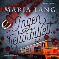 Ingen returbiljett - Maria Lang