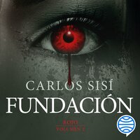 Fundación nº 2: Rojo - Carlos Sisí