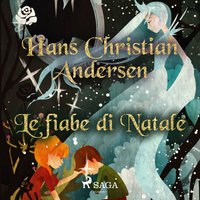 Le fiabe di Natale - Hans Christian Andersen