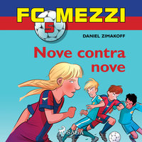FC Mezzi 5: Nove contra nove - Daniel Zimakoff