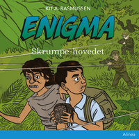Enigma - Skrumpe-hovedet - Kit A. Rasmussen