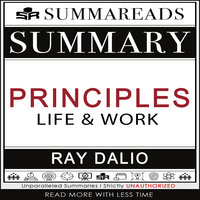 Summary of Principles: Life and Work by Ray Dalio - Summareads Media