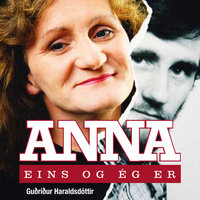Anna – Eins og ég er - Guðríður Haraldsdóttir