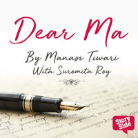 Dear Ma - Manasi Tiwari