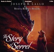 The Story of Sorrel - Joseph R. Lallo