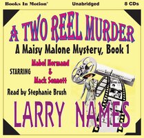 A Two Reel Murder - Larry Names