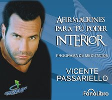 Afirmaciones para tu Poder Interior - Vicente Passariello