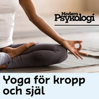 Yoga för kropp och själ - Karin Skagerberg, Modern Psykologi
