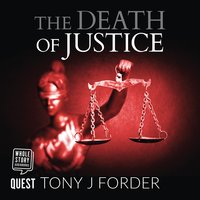 The Death of Justice: DI Bliss book 5 - Tony J. Forder