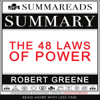 Summary of The 48 Laws of Power by Robert Greene - Summareads Media