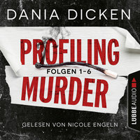 Profiling Murder - Sammelband - Dania Dicken