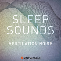 Ventilation Noise - Patricio Samuelsson