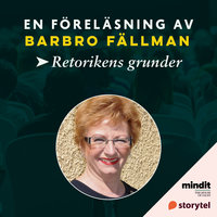 Retorikens grunder - Barbro Fällman