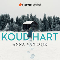 Koud hart - Aflevering 10 - Anna van Dijk