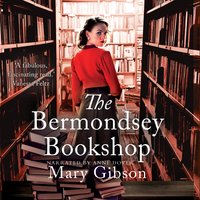 The Bermondsey Bookshop: A heart-wrenching saga of love and loss in 1920s London - Mary Gibson