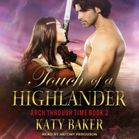 Touch of a Highlander - Katy Baker
