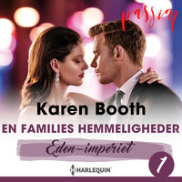 En families hemmeligheder - Karen Booth
