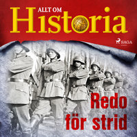 Redo för strid - Allt om Historia