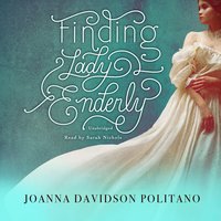 Finding Lady Enderly - Joanna Davidson Politano