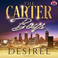 The Carter Boys - Desirée