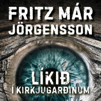 Líkið í kirkjugarðinum - Fritz Már Jörgensson