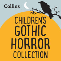 The Gothic Horror Collection: For ages 7–11 - Kate Lock, Various