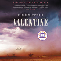 Valentine: A Novel - Elizabeth Wetmore