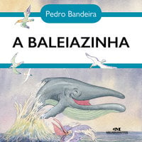 A baleiazinha - Pedro Bandeira