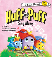 Huff and Puff Sing Along: My First I Can Read - Tish Rabe